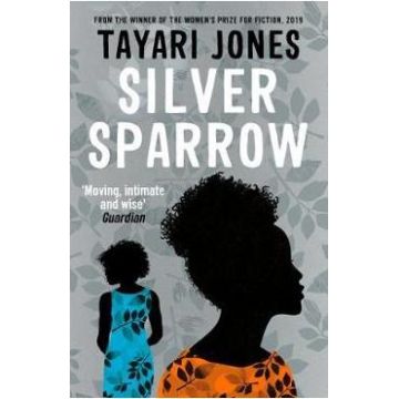 Silver Sparrow - Tayari Jones
