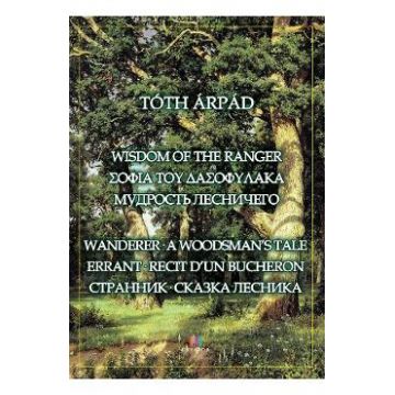 Wisdom of the ranger - Toth Arpad