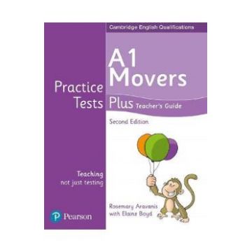 Cambridge English Qualifications Practice Tests Plus - A1 Movers Teacher's Guide - Kathryn Alevizos, Elaine Boyd