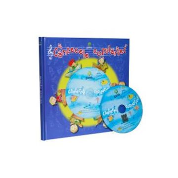 Cantecele copilariei + CD