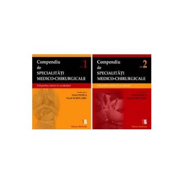 Compendiu de specialitati medico-chirurgicale - Vol.1+2 - Victor Stoica, Viorel Scripcariu
