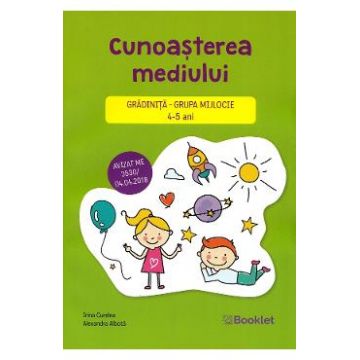 Cunoasterea mediului - Grupa mijlocie 4-5 ani - Irina Curelea, Alexandra Albota