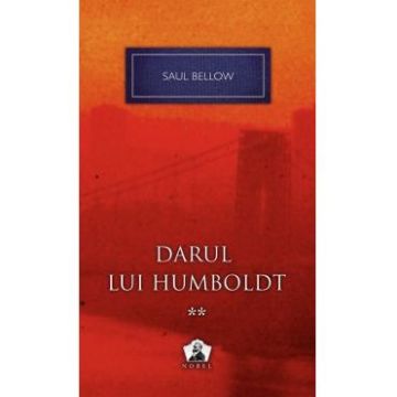 Darul lui Humboldt vol.2 - Saul Bellow