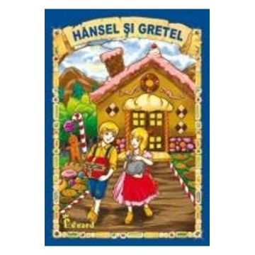 Hansel si Gretel - Editie De Lux