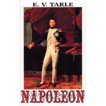Napoleon - E.T. Tarle