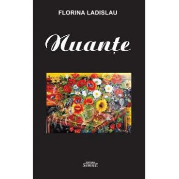 Nuante - Florina Ladislau