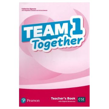 Team Together 1 Teacher's Book with Digital Resources - Catherine Zgouras, Magdalena Custodio, Victoria Bewick