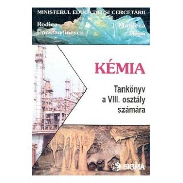 Chimie - Clasa 8 - Manual. Lb. maghiara - Rodica Constantinescu, Marilena Rapa