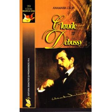 Claude Debussy - Anamaria Calin