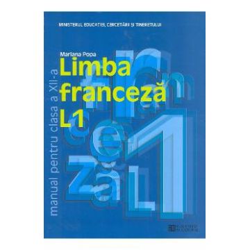 Franceza - Clasa 12. L1 - Manual - Mariana Popa