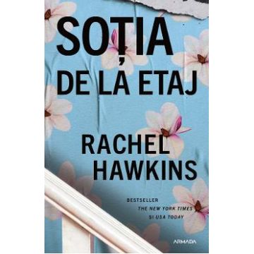 Sotia de la etaj - Rachel Hawkins