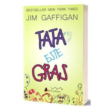 Tata este gras - Jim Gaffigan