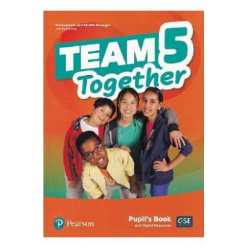 Team Together 5 Pupil's Book with Digital Resources - Viv Lambert, Kirstie Grainger, Kay Bentley