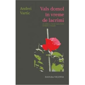 Vals Domol In Vreme De Lacrimi - Andrei Vartic