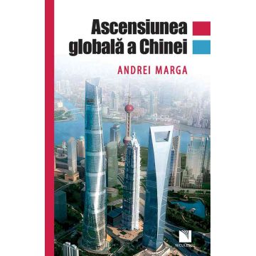 Ascensiunea globală a Chinei