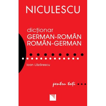 Dicţionar german-român/român-german pentru toţi (50.000 de cuvinte şi expresii)