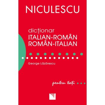 Dicţionar italian-român/român-italian pentru toţi (50.000 de cuvinte şi expresii)