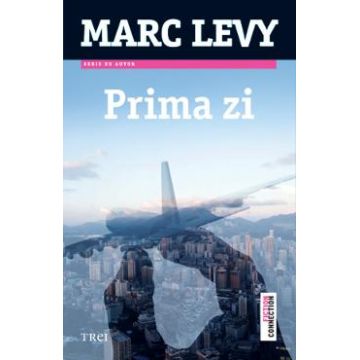 Prima zi ed.2013 - Marc Levy