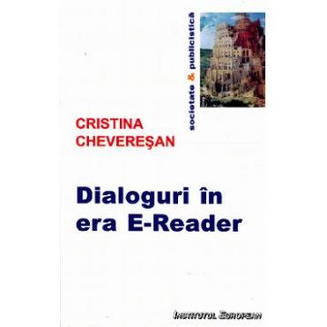Dialoguri in era E-Reader - Cristina Cheveresan