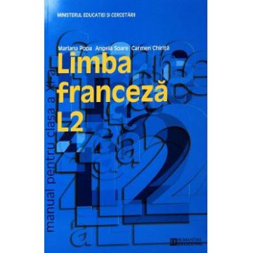 Franceza - Clasa 11. L2 - Manual - Mariana Popa, Angela Soare, Carmen Chirita