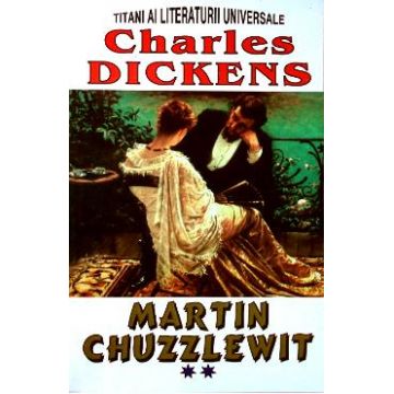 Martin Chuzzlewit Vol.2 - Charles Dickens