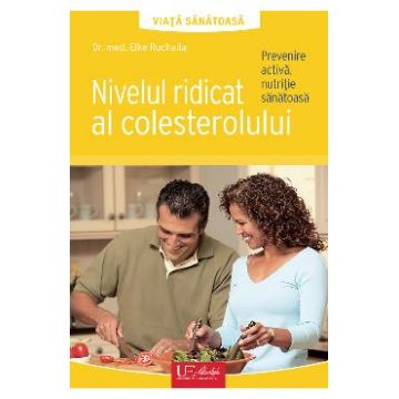 Nivelul ridicat al colesterolului - Elke Ruchalla
