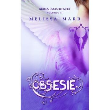 Obsesie - Melissa Marr