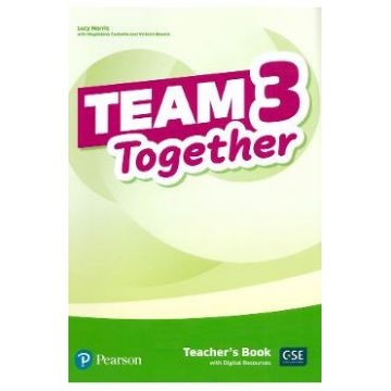 Team Together 3 Teacher's Book with Digital Resources - Lucy Norris, Magdalena Custodio, Victoria Bewick