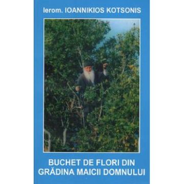 Buchet de flori din gradina Maicii Domnului - Ioannikios Kotsonis