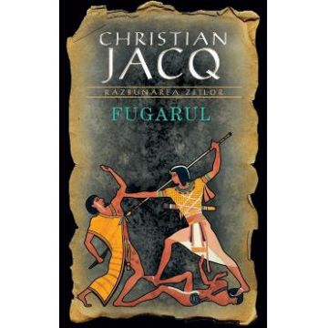 Fugarul - Christian Jacq