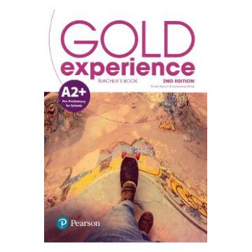 Gold Experience 2nd Edition A2+ Teacher's Book - Sheila Dignen, Genevieve White