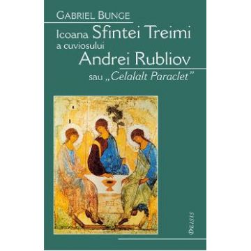 Icoana Sfintei treimi a cuviosului Andrei Rubliov - Gabriel Bunge