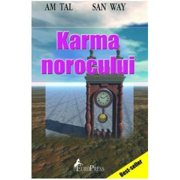 Karma norocului - Am Tal, San Way