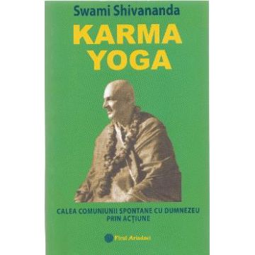 Karma Yoga - Swami Shivananda