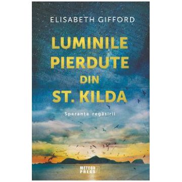 Luminile pierdute din St. Kilda - Elisabeth Gifford