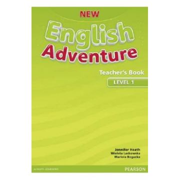 New English Adventure Teacher's Book Level 1 - Jennifer Heath, Wioleta Laskowska, Mariola Bogucka