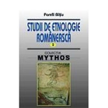 Studii de etnologie romaneasca vol.2 - Pamfil Biltiu