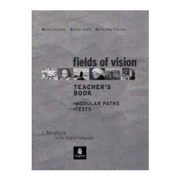 Fields of Vision Teacher's Book - Denis Delaney, Ciaran Ward, Carla Rho Fiorina