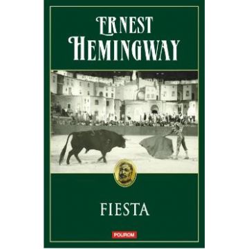 Fiesta - Ernest Hemingway