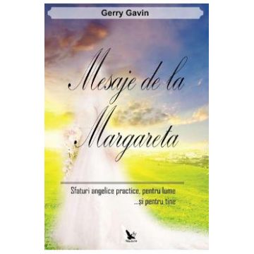 Mesaje de la Margareta - Gerry Gavin