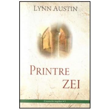 Printre Zei - Lynn Austin
