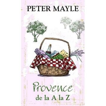 Provence de la A la Z - Peter Mayle