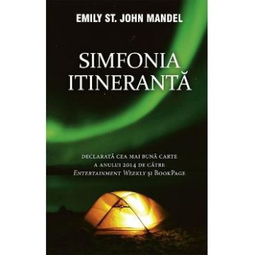 Simfonia itineranta - Emily St. John Mandel