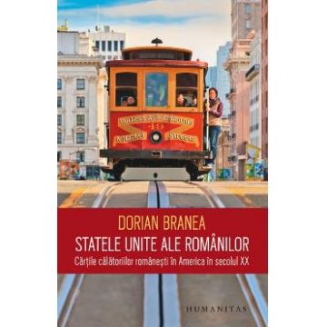 Statele Unite ale romanilor - Dorian Branea