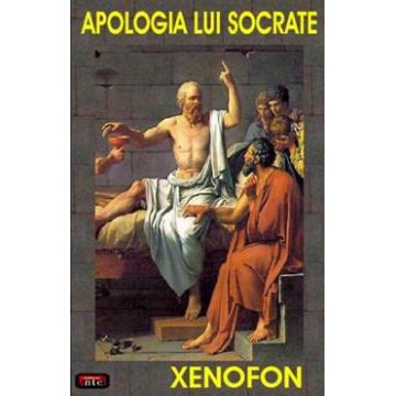 Apologia lui Socrate - Xenofon
