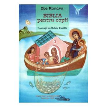 Biblia pentru copii - Zoe Kanava