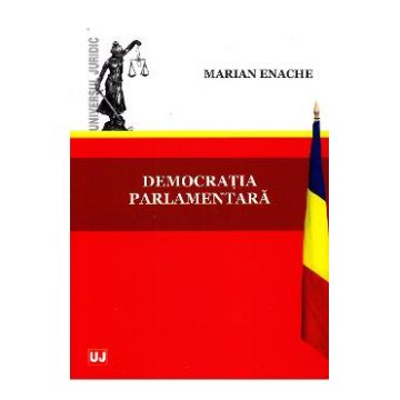 Democratia parlamentara - Marian Enache