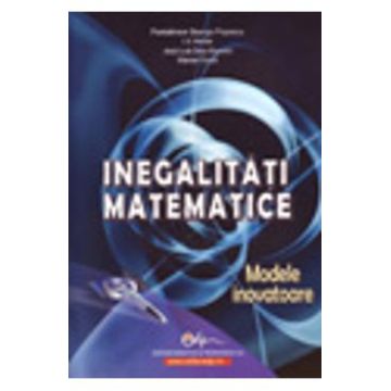 Inegalitati matematice - Pantelimon George Popescu