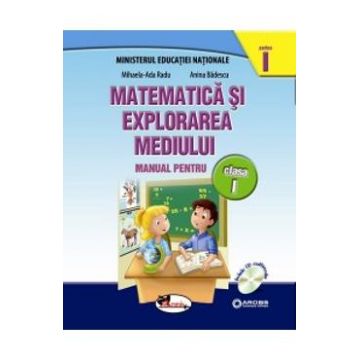 Matematica si explorarea mediului - Clasa 1 - Manual Partea I + Partea II - Mihaela-Ada Radu, Anina Badescu