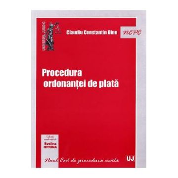 Procedura ordonantei de plata - Claudiu Constantin Dinu